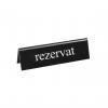 "Semn pentru masa ""Rezervat"", 130x35x(H)40 mm, inox, "
